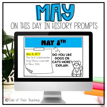 Preview of This Day in History Morning Meeting and Writing Prompts (DIGITAL)- May