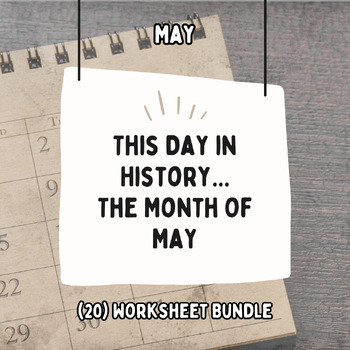 Preview of This Day in History: The Month Of May (20 Worksheet Bundle)