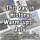 This Day in History Warm-ups for July