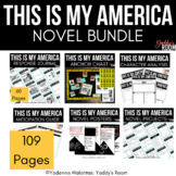 This Is My America Novel Study Bundle