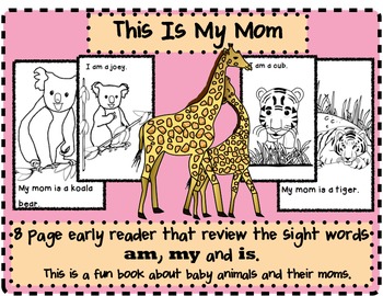 Preview of This Is My Mom/Emergent Reader/Mother and Baby Animals