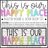 This Is Our Happy Place Bulletin Board & Door Decor
