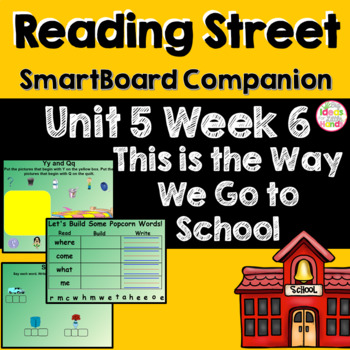 Preview of This Is the Way We Go to School SmartBoard Companion Kindergarten