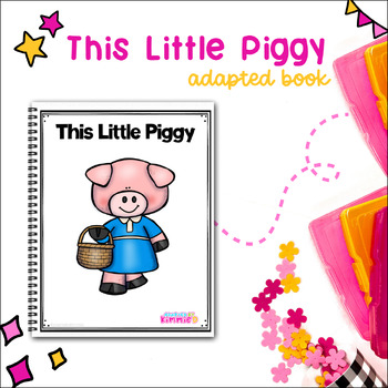 Preview of This Little Piggy Adapted Book Nursery Rhyme Activity for Special Education