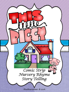 This Little Piggy - Comic Strip Style Nursery Rhyme Story Telling - PDF  Edition