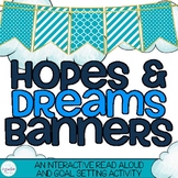 Hopes and Dreams Banners - Back To School Goal Setting Act