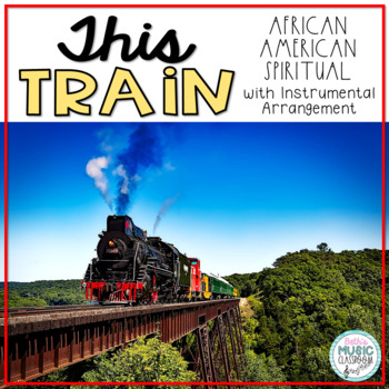 Preview of This Train - African American Spiritual with Orff Arrangement
