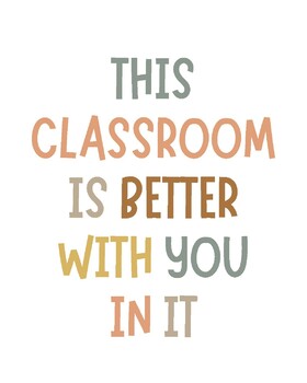 Preview of This classroom is better with you in it
