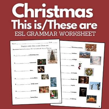 Preview of This is - These are Grammar Worksheet with Christmas Vocabulary for ESL