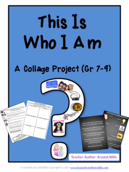 Preview of This is "Who I Am": Collage Project Gr:7-9 (Great for Back to School)