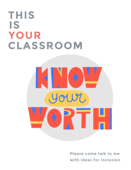 Preview of This is Your Classroom Know Your Worth Inclusion Graphic JPG