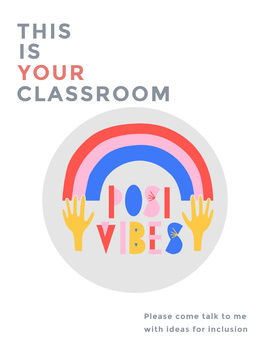 Preview of This is Your Classroom Posivibes Inclusion Graphic JPG