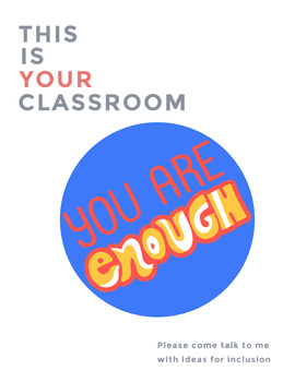 Preview of This is Your Classroom You Are Enough Inclusion Graphic JPG