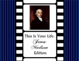 This is Your Life: James Madison