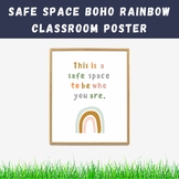This is a Safe Space Boho Rainbow Classroom Poster