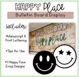 This is our Happy Place Bulletin Board Lettering Display |