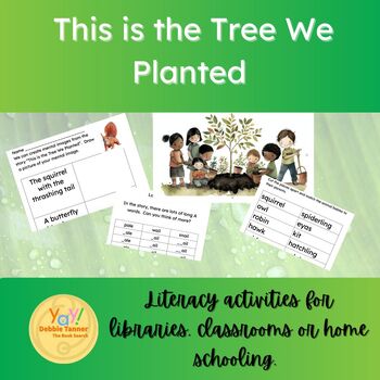 Preview of This is the Tree We Planted by Kate McMullan library or classroom activities