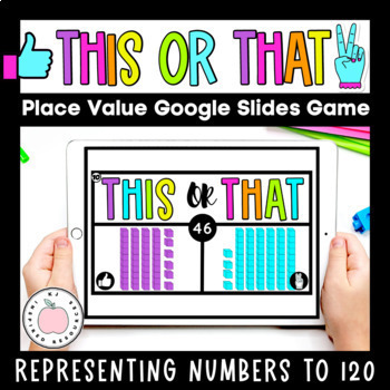Preview of This or That Activity / 1st Grade Place Value - Representing Numbers Up to 120