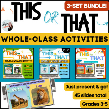 Preview of This or That Activity BUNDLE! 45 "Would You Rather" Slides - Morning Meetings