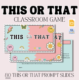 This or That Classroom Game | 80 Prompts | Editable