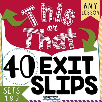 Preview of This or That Exit Slips - 45 Different Tickets out the Door - Students Choose!