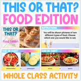 This or That Game Food Edition - Fun After State Testing Activity