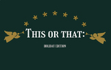 This or That: Holiday Music Edition