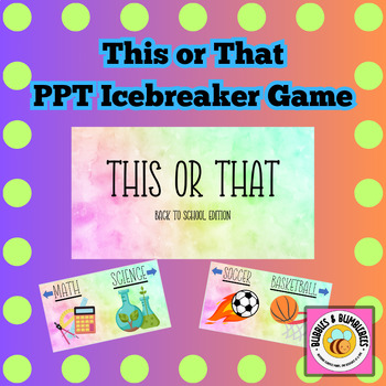 Preview of This or That Icebreaker- Interactive PowerPoint Game!