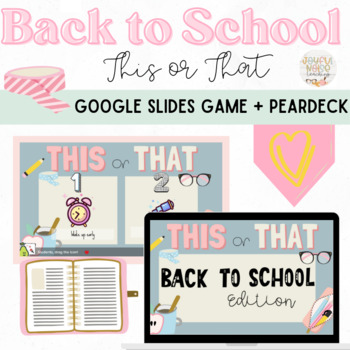 Preview of This or That Pear Deck Back to School Edition: Game for Google Slides 