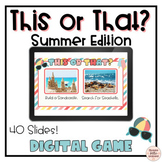 This or That: Summer Edition | Digital Game for Google Slides
