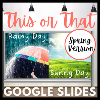 Preview of This or That? Would you Rather? Creative Questions Included! SPRING Theme!