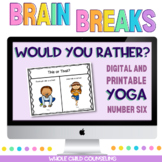 This or That? YOGA Classroom Movement Brain Breaks Digital