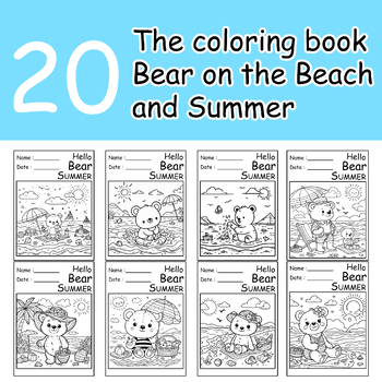 Preview of This set consists of 20 The coloring book Bear on the Beach and Summer