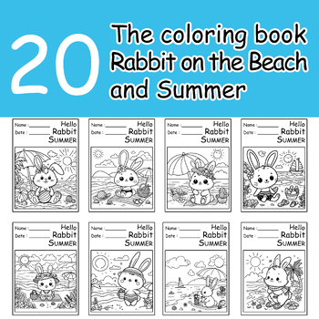 Preview of This set consists of 20 The coloring book rabbit on the Beach and Summer