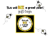 This will BEE a great year! Bee-themed Welcome Back Gift T