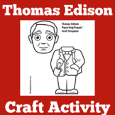 Thomas Edison | Worksheet Craft Activity Inventors Inventi