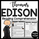 Inventor Thomas Edison Biography Reading Comprehension Worksheet