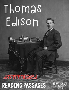 Preview of Thomas Edison {Differentiated Reading Passages & Comprehension Questions}