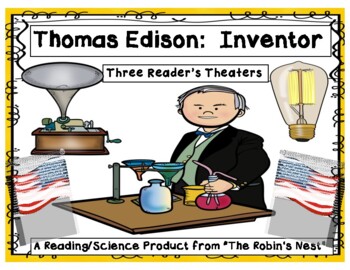 Preview of Thomas Edison:  Inventor  A Reader's Theater Presented in Three Parts
