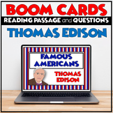 Thomas Edison Reading Passage and Questions BOOM Cards