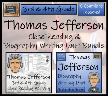Preview of Thomas Jefferson Close Reading & Biography Bundle | 3rd Grade & 4th Grade
