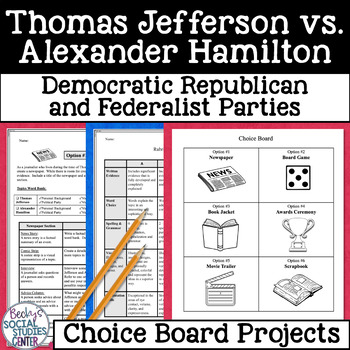 Preview of Thomas Jefferson Alexander Hamilton Political Parties Choice Board Projects