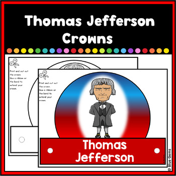 Preview of Thomas Jefferson Crowns/Hats/Headbands | Thomas Jefferson Crafty Crowns