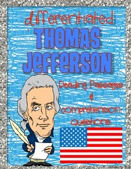 Preview of Thomas Jefferson Differentiated Reading Passages & Questions