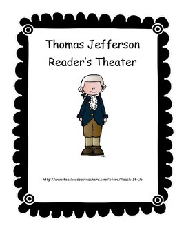Preview of Thomas Jefferson Reader's Theater