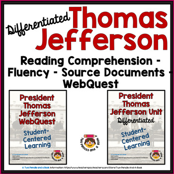 Preview of Thomas Jefferson Reading Comprehension, Fluency History Unit +  WebQuest, Gr 5-8