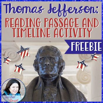 Preview of Thomas Jefferson: Reading Passage and Timeline Activity (freebie)