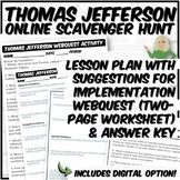 Thomas Jefferson Webquest Activity with Digital Option