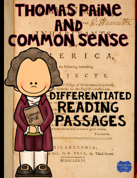 Preview of Thomas Paine and Common Sense Differentiated Reading Passages & Questions