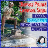 Thomas Paine's Common Sense: Lesson, Foldable, and Primary